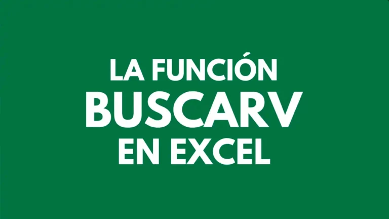 La Funcion BuscarV en Excel